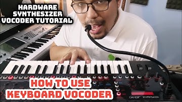 How to Use Vocoder Synthesizer Tutorials