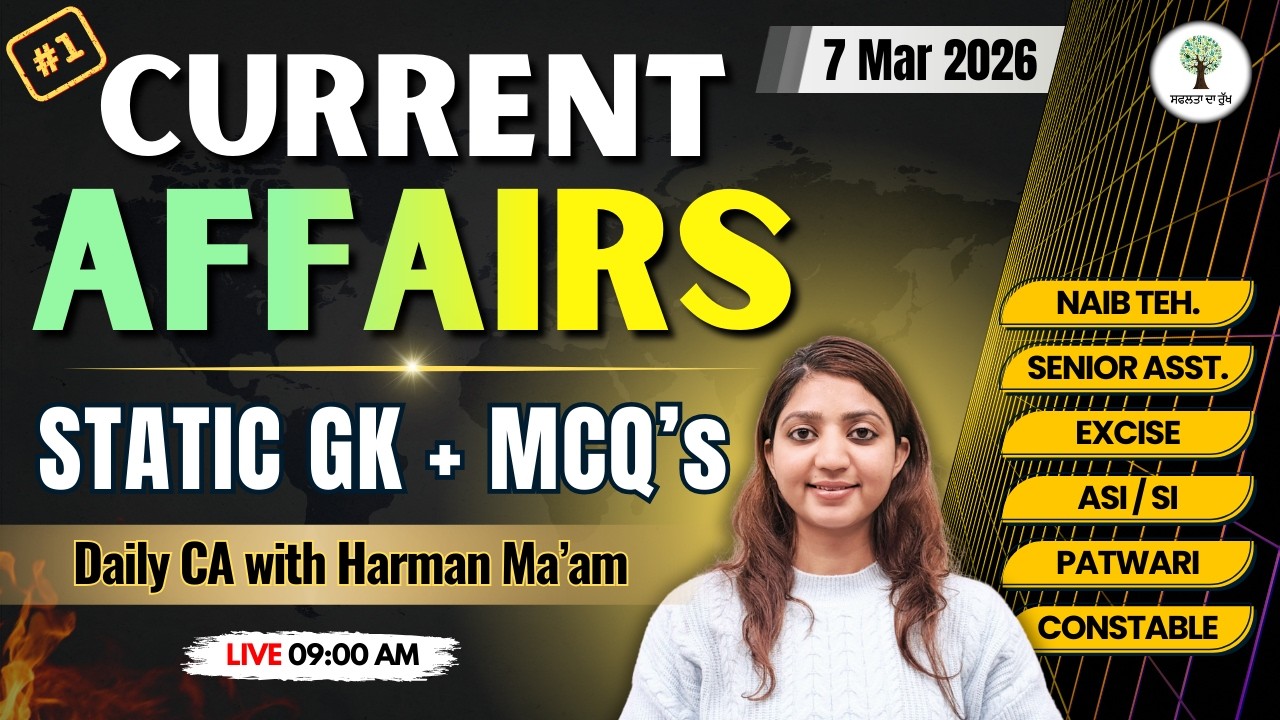 Current Affairs & Static GK | All Punjab Exams 2025 | 7th Mar 2026 | Harman Ma'am