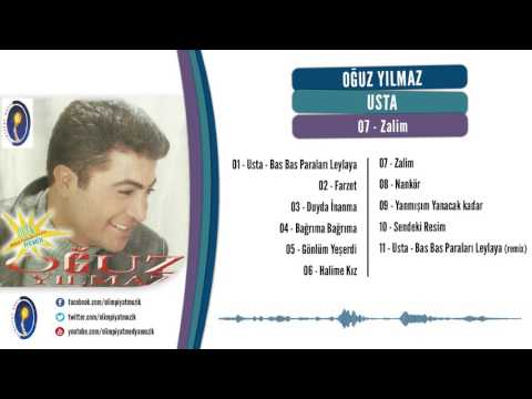 Oğuz Yılmaz -  Zalim