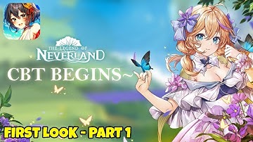 The Legend of Neverland - CBT First Look Gameplay Walkthrough Part 1 (Android/iOS)