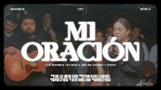 Mi Oración (La Niña de Tus Ojos) [feat. Melody Adorno] | Maverick City Music x Maverick City Música chords