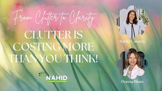 From Clutter to Clarity: Clutter is Costing More than You Think