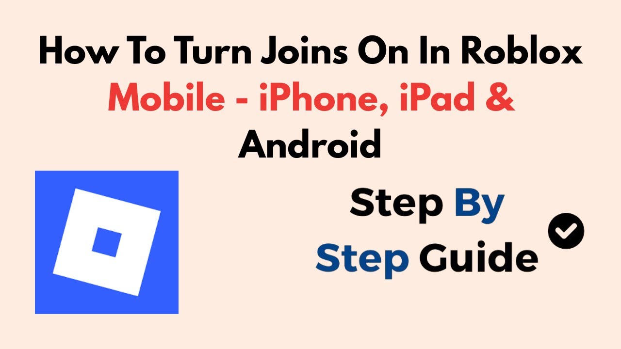 How To Turn Joins On In Roblox Mobile 2026 IPhone IPad Android 
