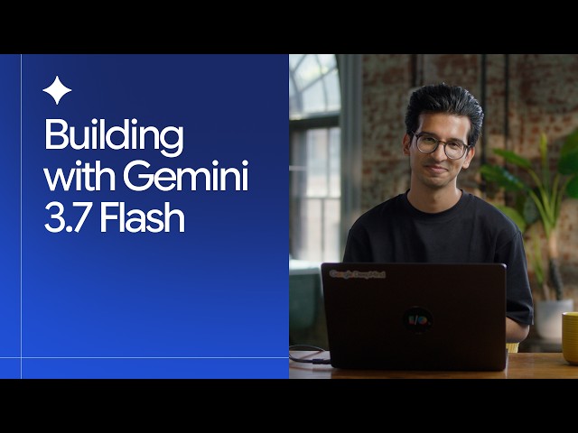 Introducing Gemini 3.7 Flash
