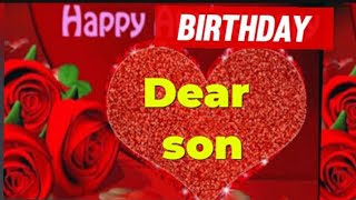 Happy birthday my son||WhatsApp status