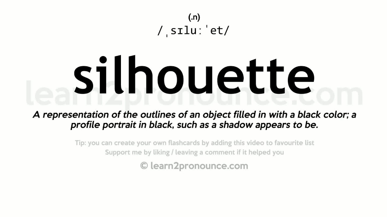 Silhouette pronunciation and definition YouTube