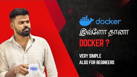 Docker tutorial for beginners in tamil | Beginner Friendly |Simply Byte #1 #dockertamil #devopstamil