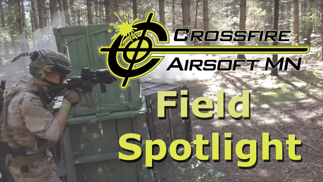 Crossfire Airsoft Field Spotlight Airsoft Gameplay Footage YouTube