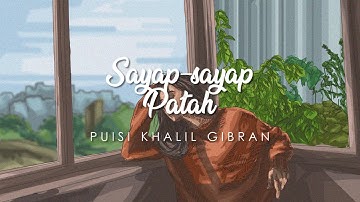 Puisi Khalil Gibran - Sayap-Sayap Patah - Dibacakan oleh Ika Hasanah