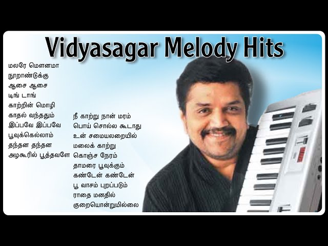 Vidyasagar Hits || Vidyasagar Evergreen Melodies || Vidyasagar 90s Tamil Hits || HQ Audio Jukebox || class=