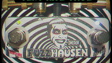 Oneder Effects - Fuzzhausen! Danhausen Fuzz Pedal