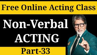 Non Verbal Acting Class in Hindi | How to Learn Non Verbal Acting | How To Learn Acting in Hindi-j2b