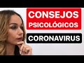 CORONAVIRUS: Consejos PSICOLÓGICOS para evitar la CORONAFOBIA