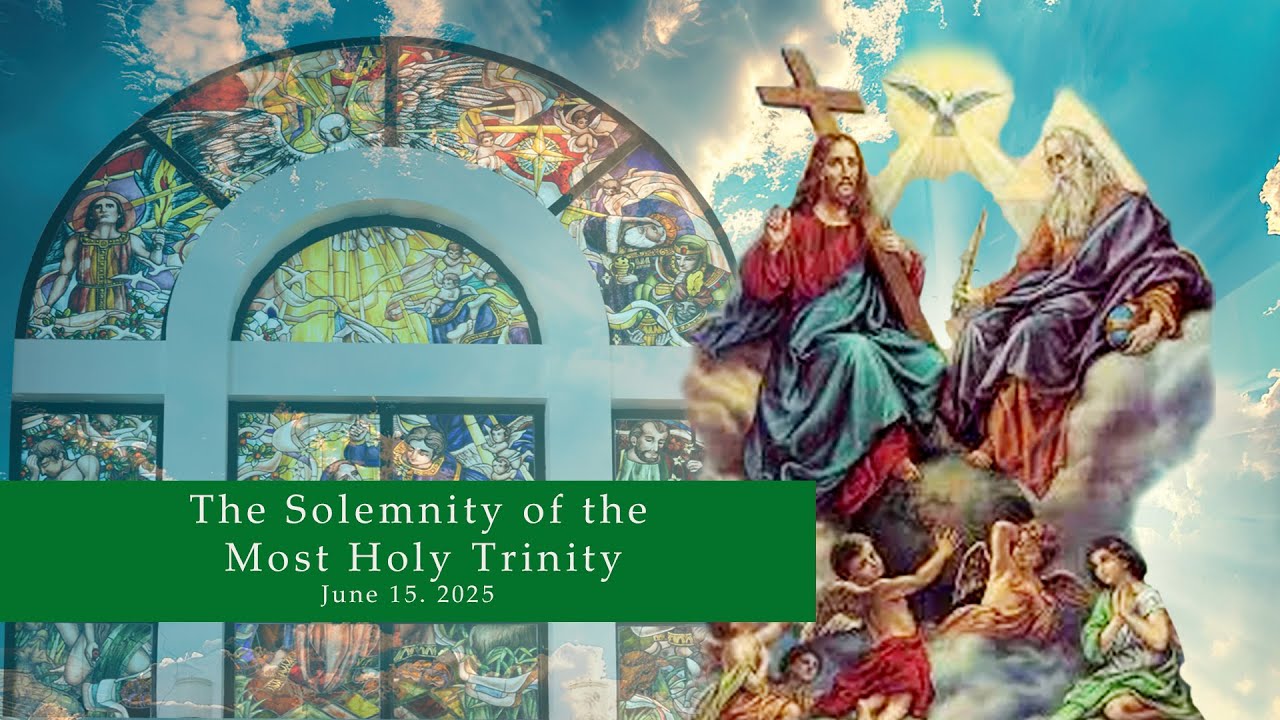 The Solemnity of the Most Holy Trinity- June 15, 2025 - YouTube