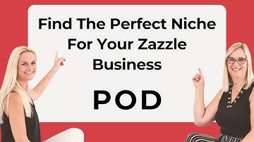 Find The Perfect Niche For Your Zazzle Business