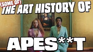 (some of) The art history of APES**T - THE CARTERS (Beyoncé \& Jay-Z) || Discussion \& analysis