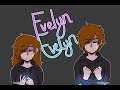 (OLD) Evelyn, Evelyn [Oc's Animatic] (Read Pinned Comment ♡)