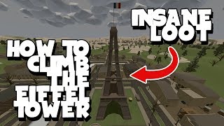 How to Climb the Eiffel Tower in Unturned (INSANE LOOT + BASE LOCATION)