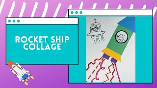 Rocket Ship Collage Tutorial