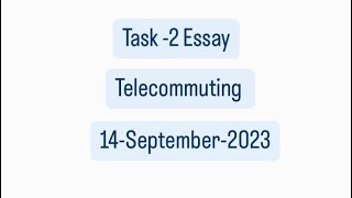 IELTS Essay task -2 ||Telecommuting|| September series || Z.heights || Surinder Kaur Randhawa