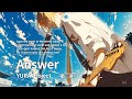 「Answer」 第三章　※物語は概要欄に記載（イヤホン推奨）