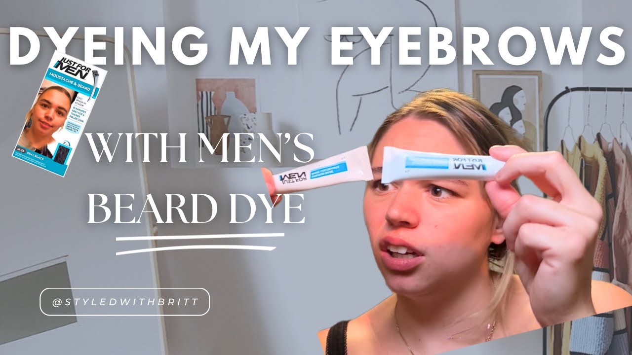 Dyeing my eyebrows at home with men’s beard dye