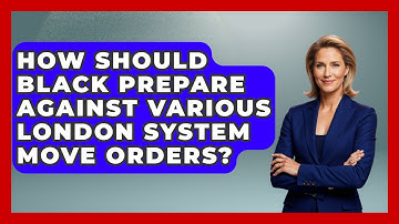 How Should Black Prepare Against Various London System Move Orders? - The Chess Codex