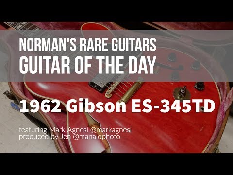 norman's-rare-guitars---guitar-of-the-day:-1962-gibson-es-345tdc