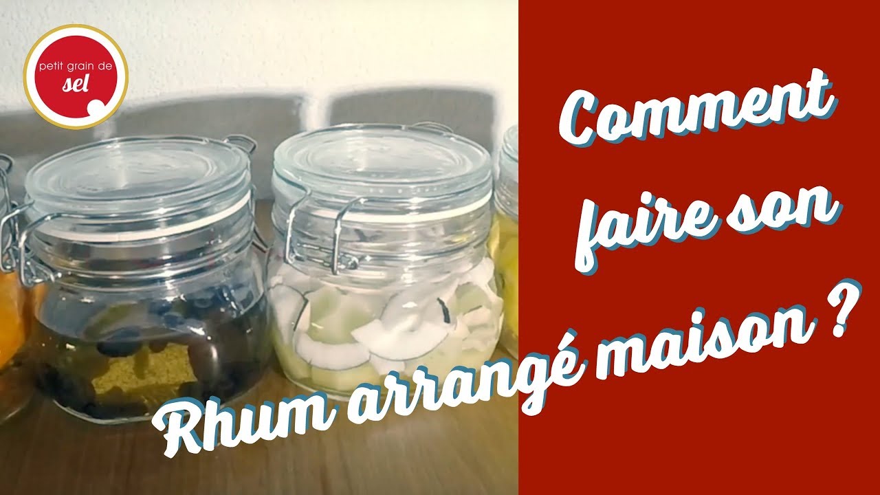 Comment faire son rhum arrangé maison ? Les 4 saisons du rhum ! YouTube