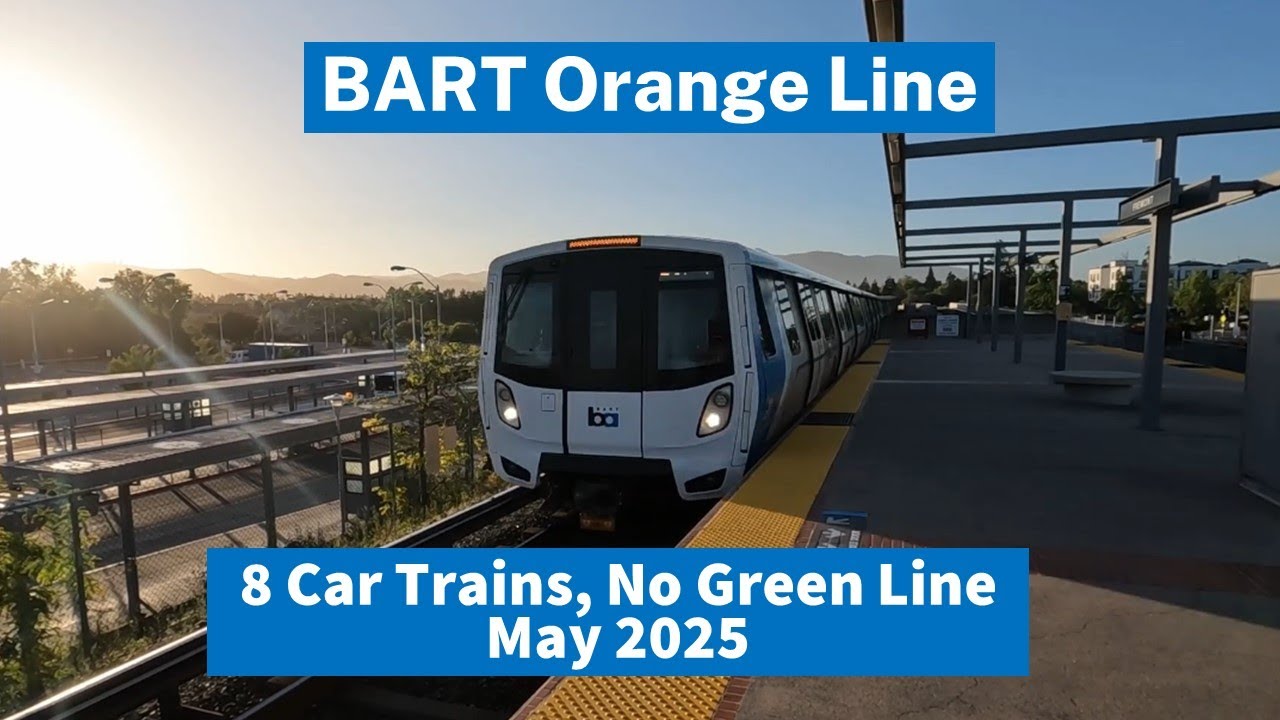 BART в мае 2025 года: 8-вагонные поезда оранжевой линии