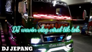 DJ WAVIN VLAG ANGKLUNG VIRAL TIKTOK || VERSI TRUK KAIRA PUTRA