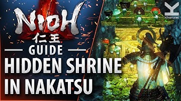 Nioh - Guide - Hidden Shrine in Nakatsu (Deep in the Shadows)