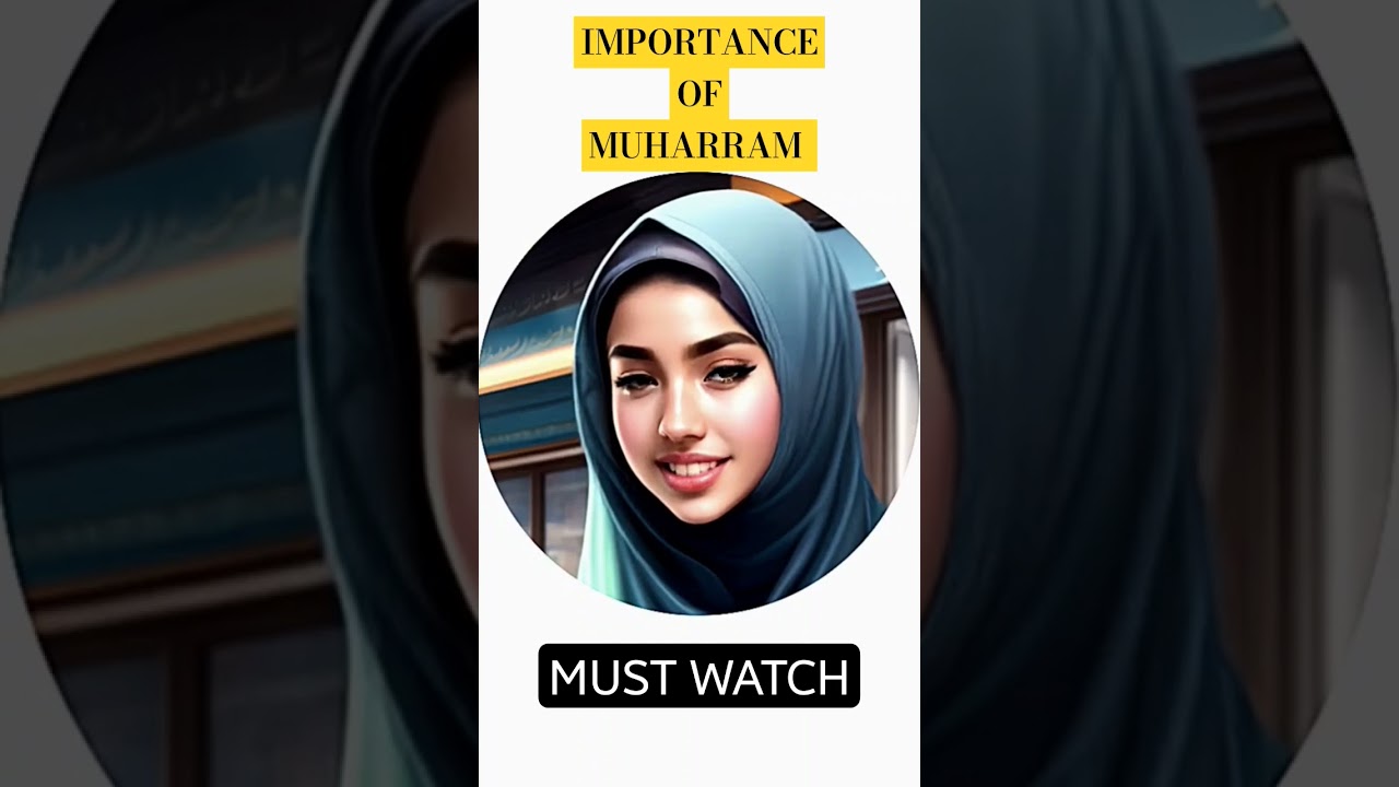 Unveiling the Significance of Muharram, 