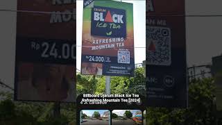 Billboard Djarum Black Ice Tea Refreshing Mountain Tea [2024]#djarumkudus #onedirection