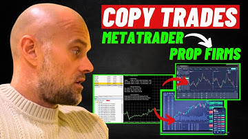 How to Copy Trades from MetaTrader to Prop Firms - DXTrade - Trade Locker - CTrader - Match Trader