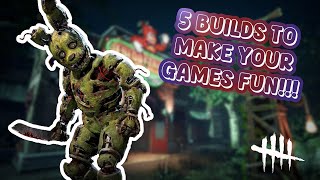 5 BUILDS TO KEEP YOUR GAMES FUN AGAINST SPRINGTRAP IN DEAD BY DAYLIGHT