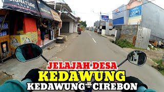 Motovlog Explore Desa Kedawung Kec Kedawung Kab Cirebon