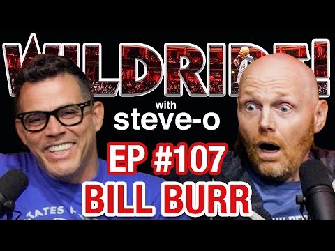 Bill Burr - Steve-O's Wild Ride! Ep #107