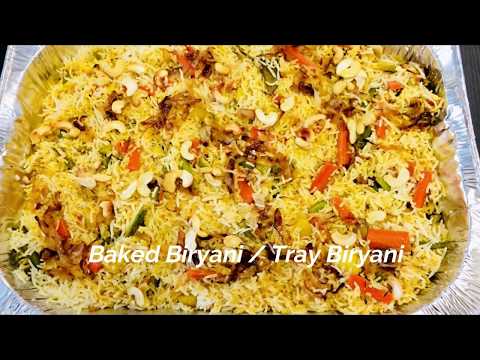 How to make Tray Biryani | Baked Biryani |Vegetable Biryani in tray | Dum Biryani in tray