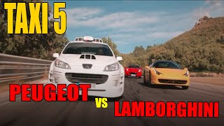 TAXI 5 \/ LAMBO VS PEUGEOT 407