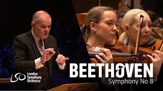 Ludwig van Beethoven: Symphony No 8 'Allegro vivace' // François-Xavier Roth & LSO