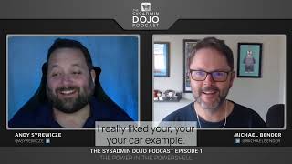 The Power in PowerShell | #01 | The SysAdmin DOJO Podcast