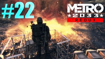 Metro 2033 Redux - 22 - Depository - Gameplay / Walkthrough | PC / HD |