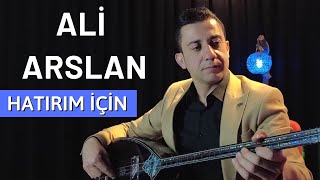 Ali Arslan - Hatırım İçin - 2023 - Ozi Produksiyon