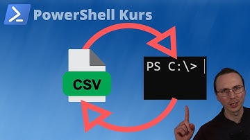 CSV Dateien erstellen und einlesen (PowerShell Kurs Folge 43)