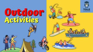 Outdoor Activities | Easy & Fun English Learning | Flashcard | Tole Classroom