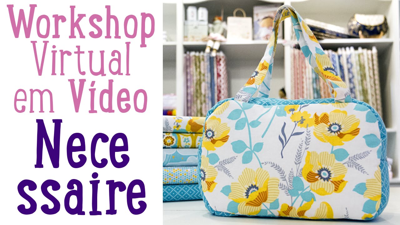 Workshop Virtual - Necessaire costurar verbo