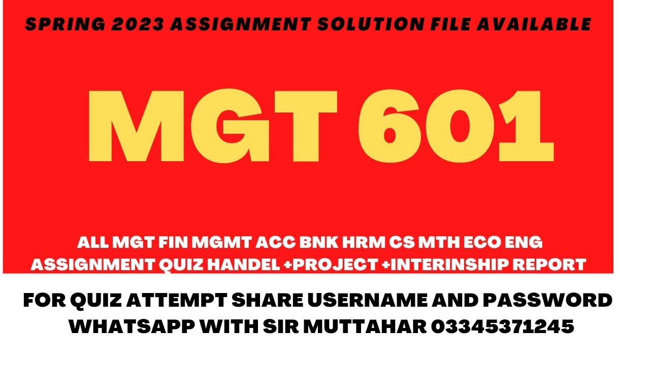 MGT 601 Assignment Solution Spring 2023