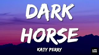 Dark Horse | Katy Perry ft. Juicy J |Lyrics