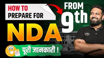 NDA Foundation from Class 9th |Complete NDA Preparation Roadmap by Sumit Sir| LWS Foundation Program